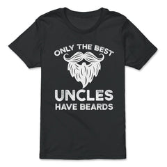 Only the Best Uncles Have Beards Funny Humorous Gift product - Premium Youth Tee - Black