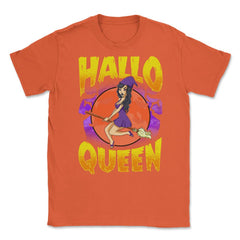 Hallo Queen Halloween Witch Fun Gift Unisex T-Shirt - Orange