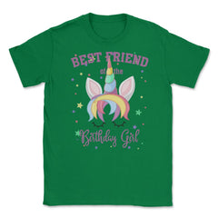 Best Friend of the Birthday Girl! Unicorn Face print Gift Unisex - Green