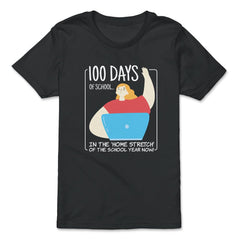 100 Days of School In The Home Stretch Of The School Year design - Premium Youth Tee - Black
