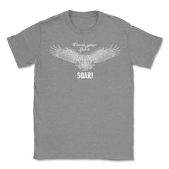 Watch your Spirit Soar Unisex T-Shirt - Grey Heather