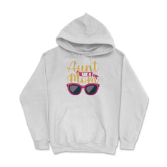 Aunt Like A Mom Only Cooler Funny Meme Quote print Hoodie - White
