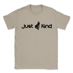 Just Bee Kind T-Shirt Unisex T-Shirt - Cream