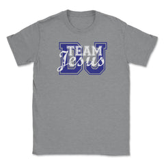 Team Jesus Unisex T-Shirt - Grey Heather
