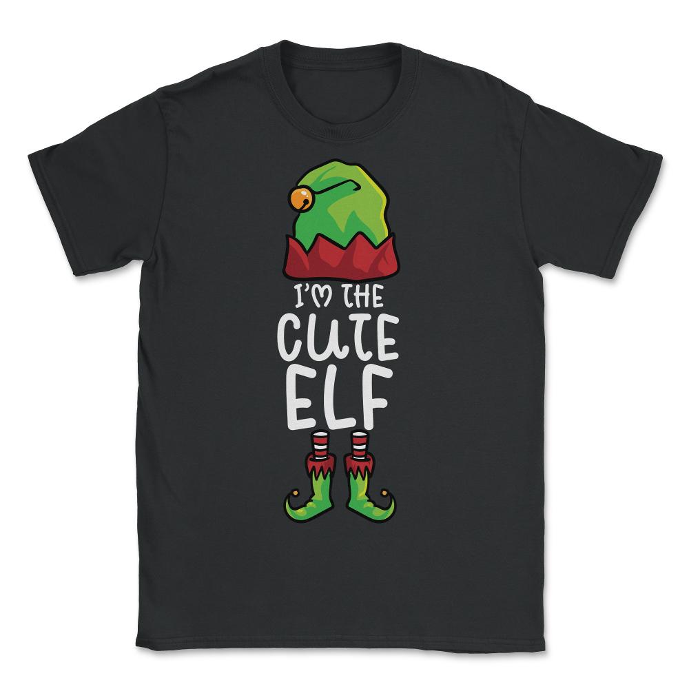 I'm The Cute Elf Costume Funny Matching Xmas product - Unisex T-Shirt - Black