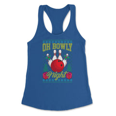 Oh Bowly Night Bowling Ugly Christmas design Style product Women's - Royal