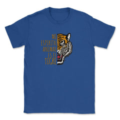 Mi Espiritu Animal es el Tigre Rugiente Gracioso print Unisex T-Shirt - Royal Blue