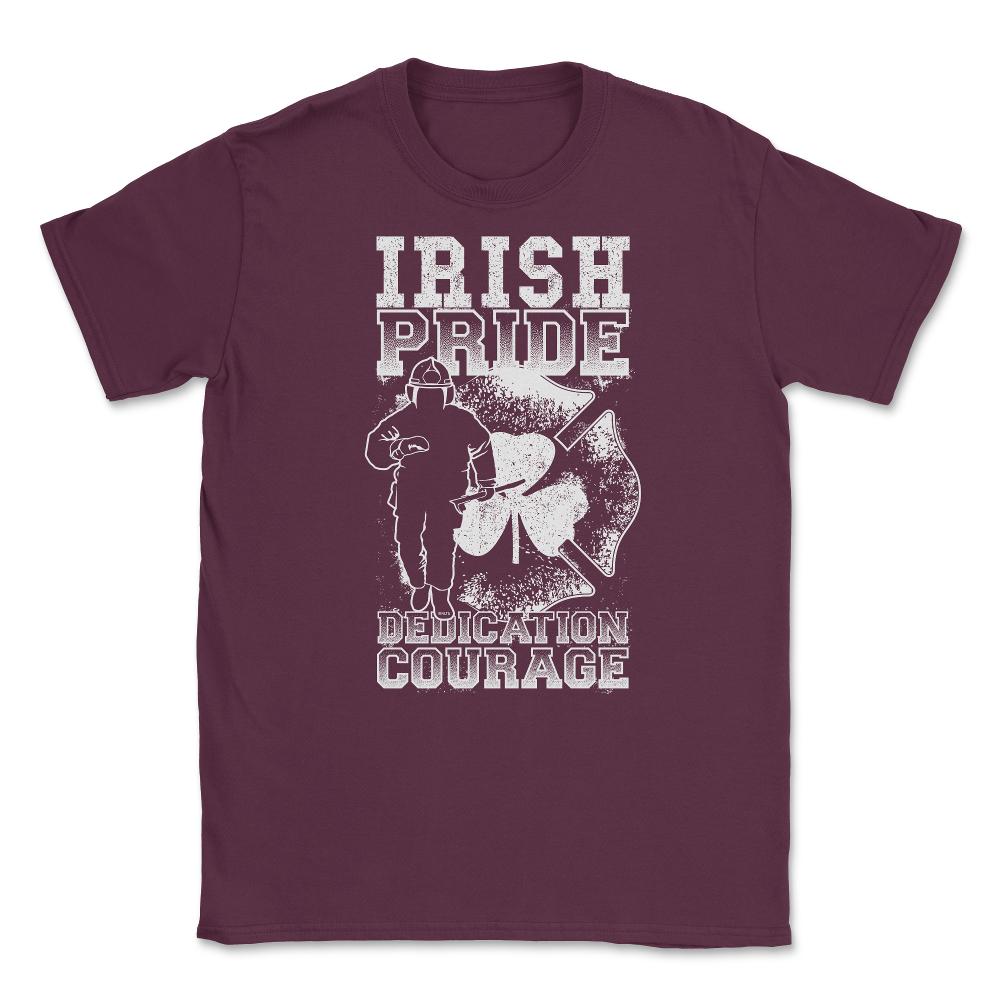 Irish Pride Firefighter St Patrick Unisex T-Shirt - Maroon