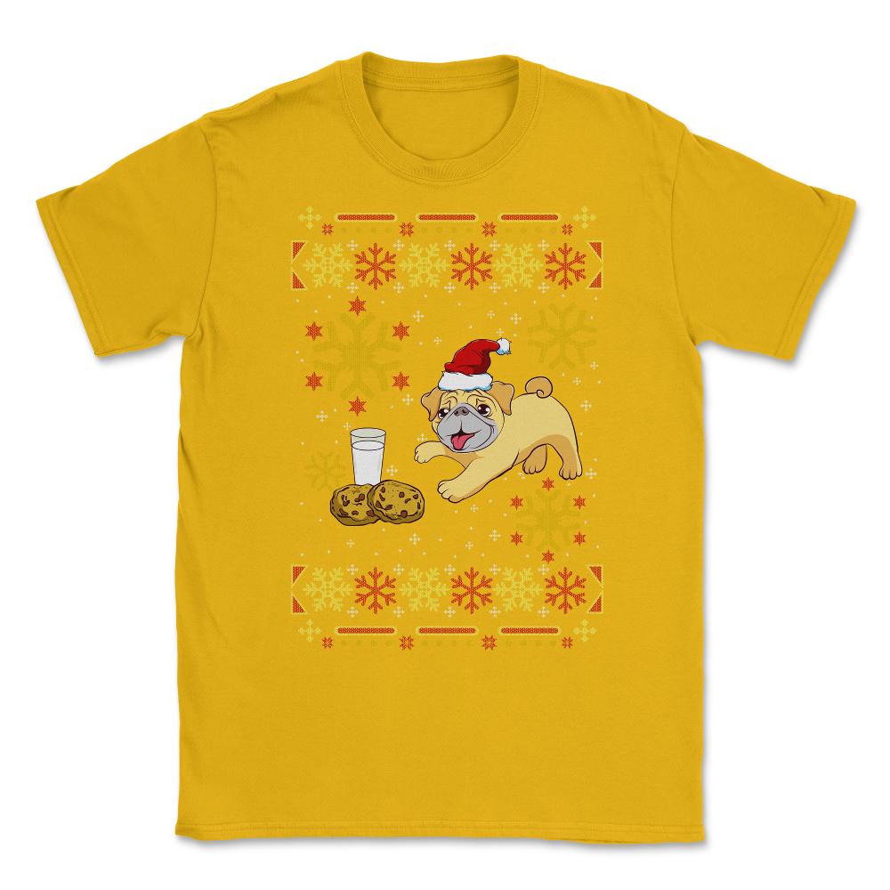 Pug Ugly Christmas Sweater Funny Humor Unisex T-Shirt - Gold