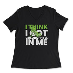 I Think I Got Chlorophyll In Me Hilarious Iguana Meme product - Women's V-Neck Tee - Black