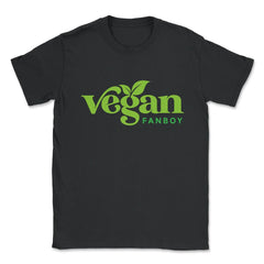 Vegan Fanboy Hand-Drawn Lettering Design Gift product Unisex T-Shirt - Black