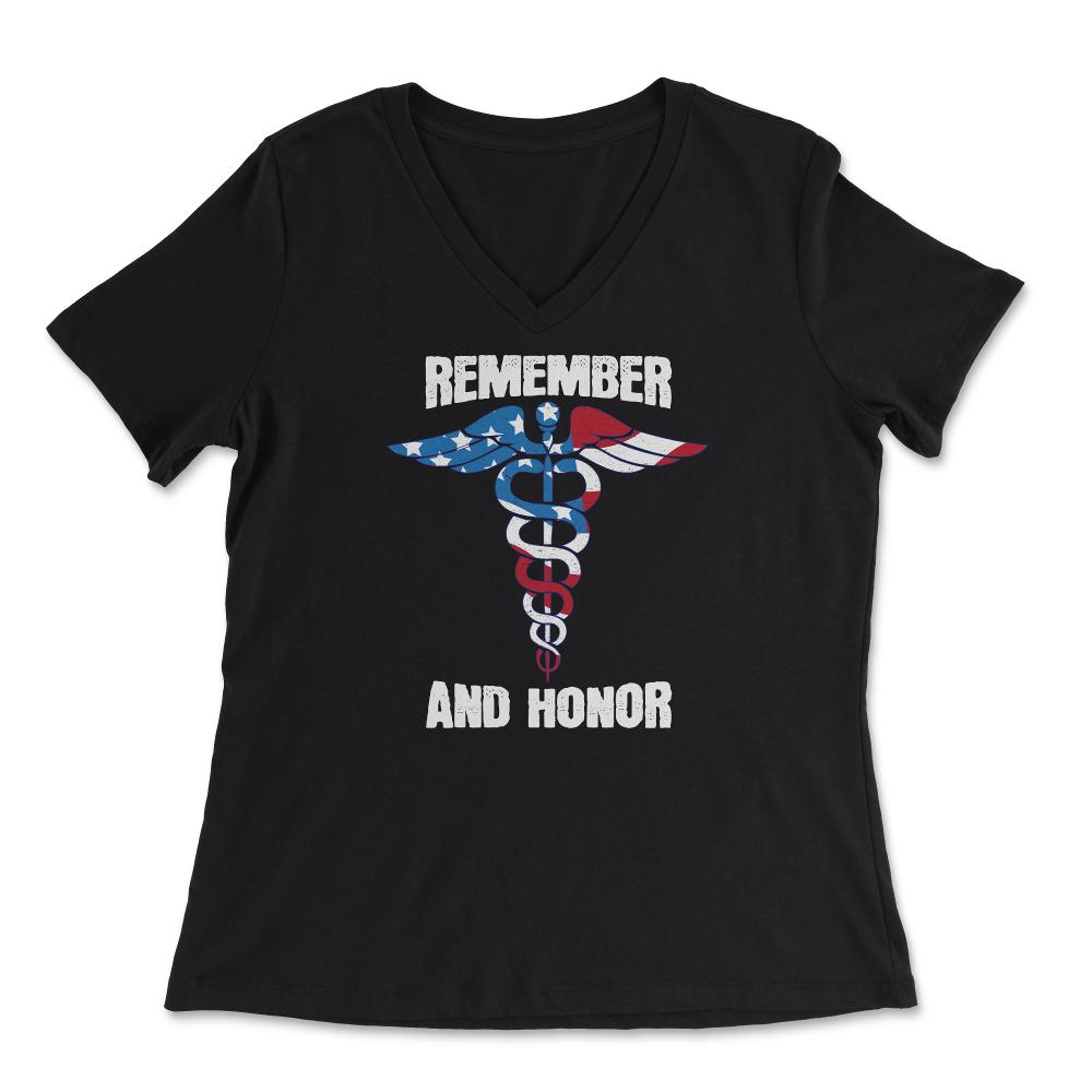 Remember And Honor Thank You Doctors Patriotic Tribute print - Women's V-Neck Tee - Black