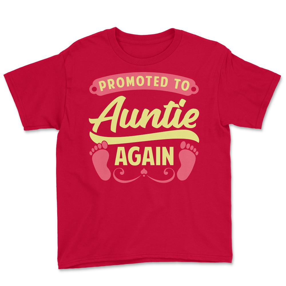Funny Promoted To Auntie Again Pregnancy Announcement Aunt graphic - Red