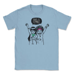 Power is Female Girls T-Shirt Feminism Shirt Top Tee Gift Unisex - Light Blue