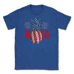 Hola Beaches! Funny Patriotic Pineapple With Fireworks print Unisex - Royal Blue