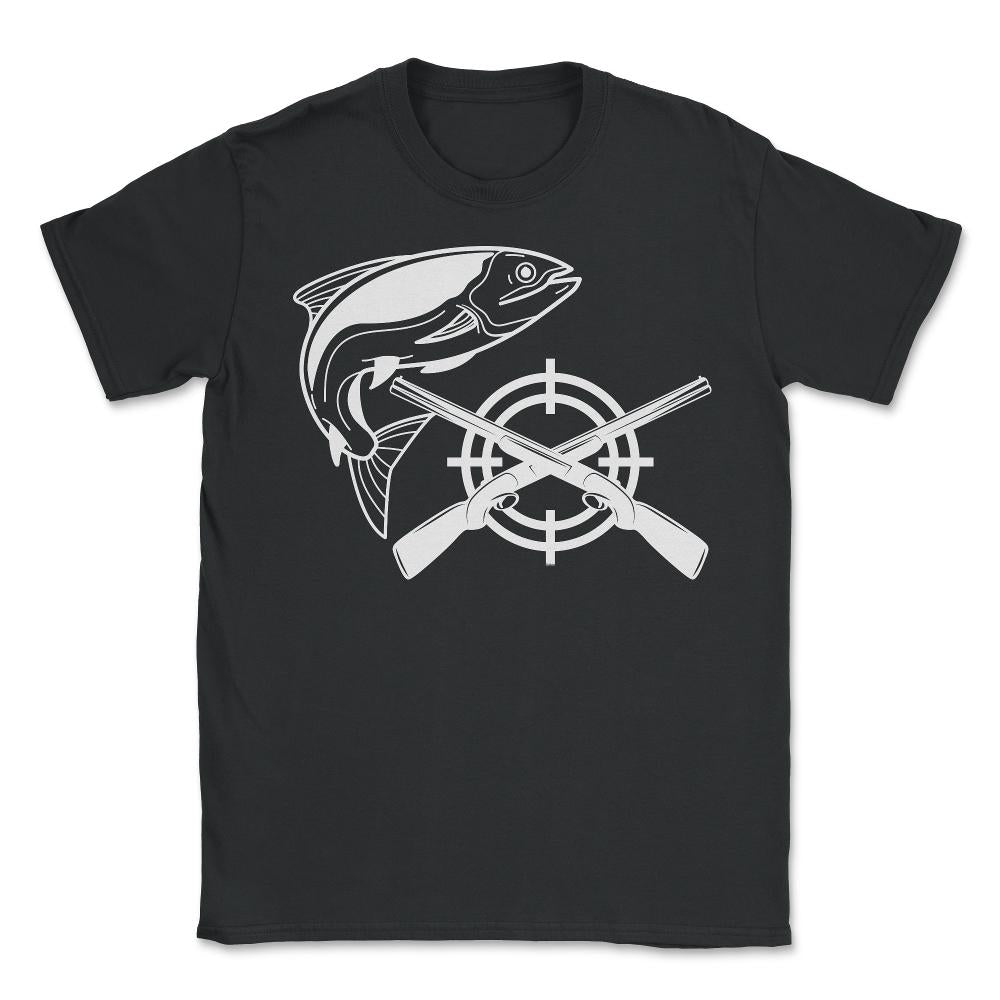 Funny Fishing And Hunting Hobby Fish Rifles Outdoor print - Unisex T-Shirt - Black