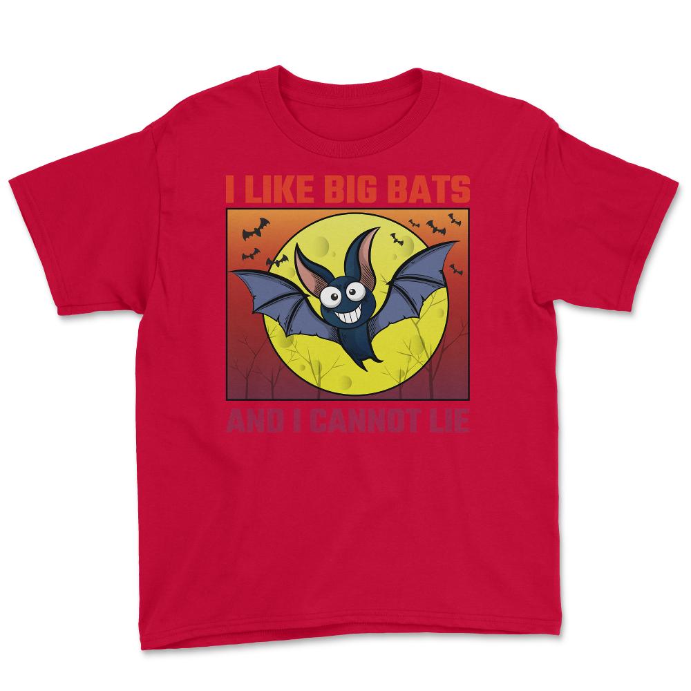 I Like Big Bats and I Cannot Lie Funny Bat Lovers product Youth Tee - Red