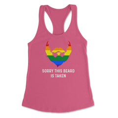Sorry This Beard is Taken Gay Rainbow Flag Funny Gay Pride graphic - Hot Pink