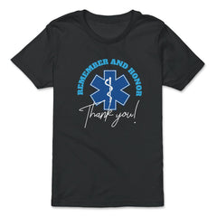 Remember And Honor Thank You EMT Tribute product - Premium Youth Tee - Black