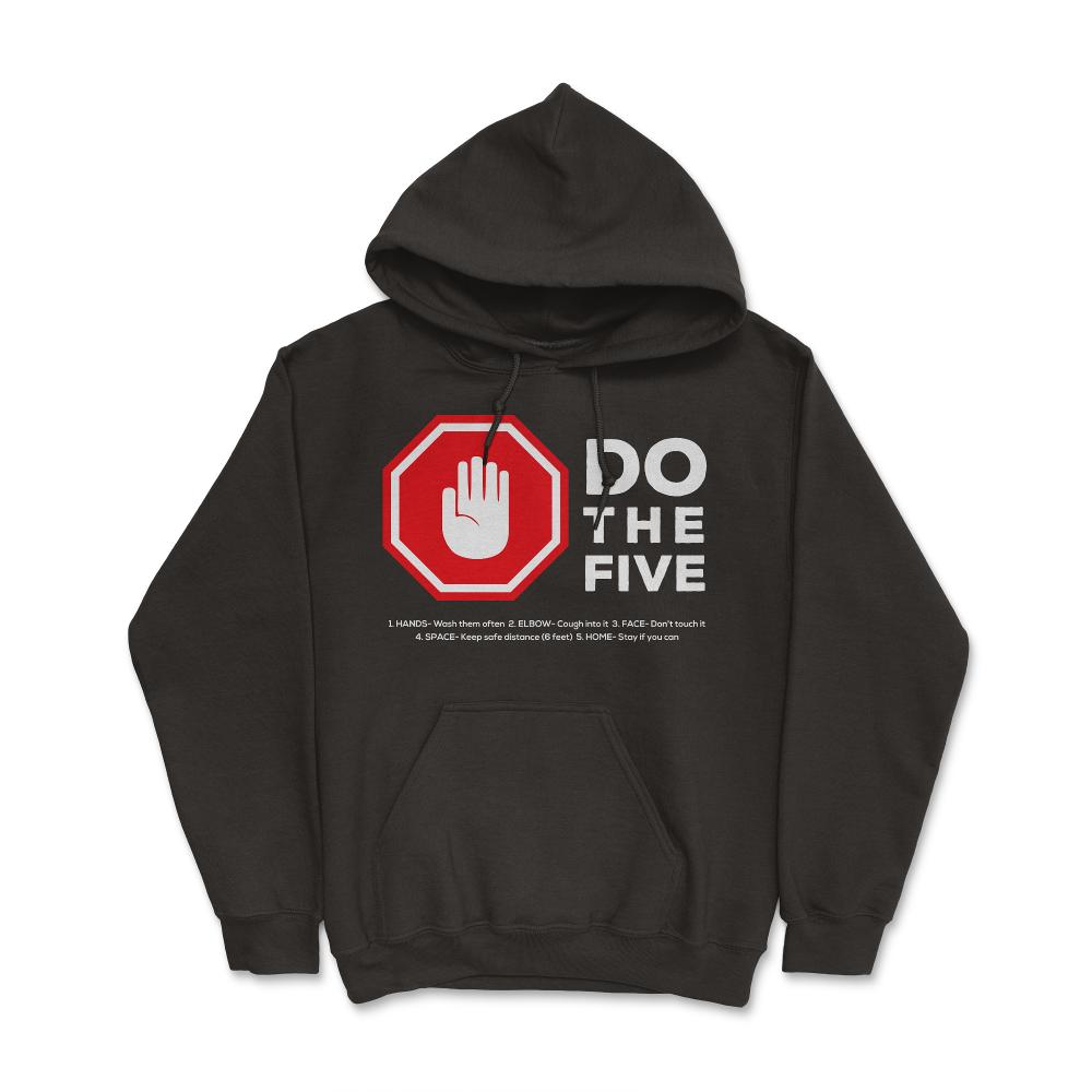 Social Distancing Stop Hand Sign Do The Five Awareness Gift print - Hoodie - Black