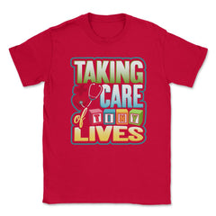 Pediatric Nurse Tiny Lives Care Funny Humor T-Shirt Unisex T-Shirt - Red