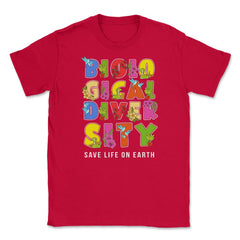 Biodiversity, Safe Life on Earth Gift for Earth Day print Unisex - Red