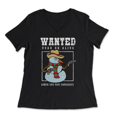Armed Snowman Wanted Dead or Alive Funny Xmas Novelty Gift graphic - Women's V-Neck Tee - Black