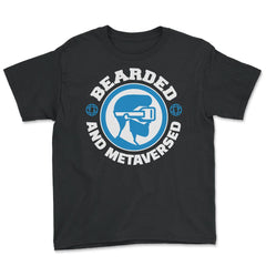 Bearded and Metaversed Virtual Reality & Metaverse product Youth Tee - Black