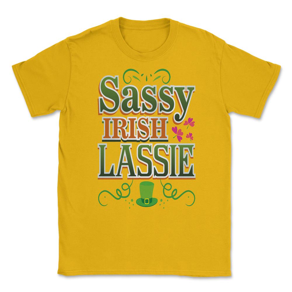 Sassy Irish Lassie Patricks Day Celebration Unisex T-Shirt - Gold