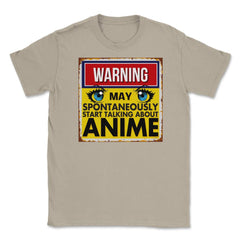 Warning May Spontaneously Start Talking Anime Unisex T-Shirt - Cream