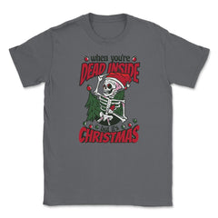 When You're Dead Inside But It's Christmas Skeleton print Unisex - Smoke Grey