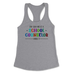 Funny Stay Calm And Let A School Counselor Handle It Humor design - Heather Grey