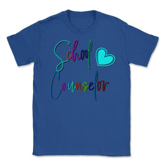 School Counselor Heart Love Vibrant Colorful Appreciation product - Royal Blue