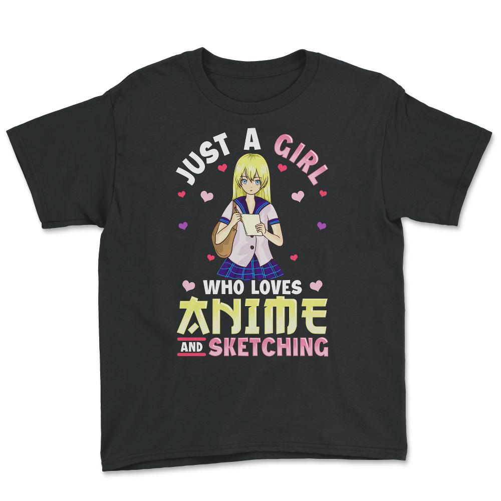 Just a Girl Who Loves Anime and Sketching Gift product - Youth Tee - Black