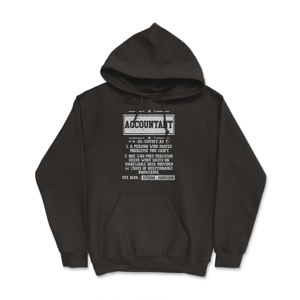 Hilarious Accountant Definition for Auditors & Actuaries product - Hoodie - Black