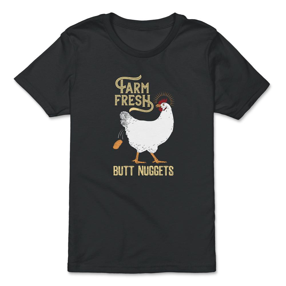 Farm Fresh Butt Nuggets Chicken Nug Hilarious design - Premium Youth Tee - Black