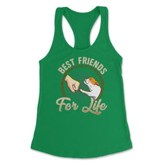 Pug Funny Best Friends For Life Dog Lover graphic Women's Racerback - Kelly Green
