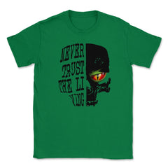 Never Trust the Living Skull Reptile Eye Halloween costume T-Shirt - Green