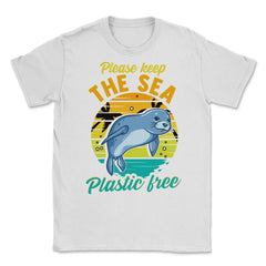 Keep the Sea Plastic Free Seal for Earth Day Gift print Unisex T-Shirt - White