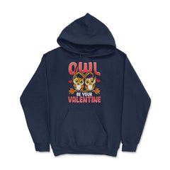 Owl be your Valentine Cute Funny Owls Couple graphic Hoodie - Navy