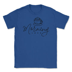 Morning Love Coffee Cup Cappuccino Line Art Coffee Lover product - Royal Blue