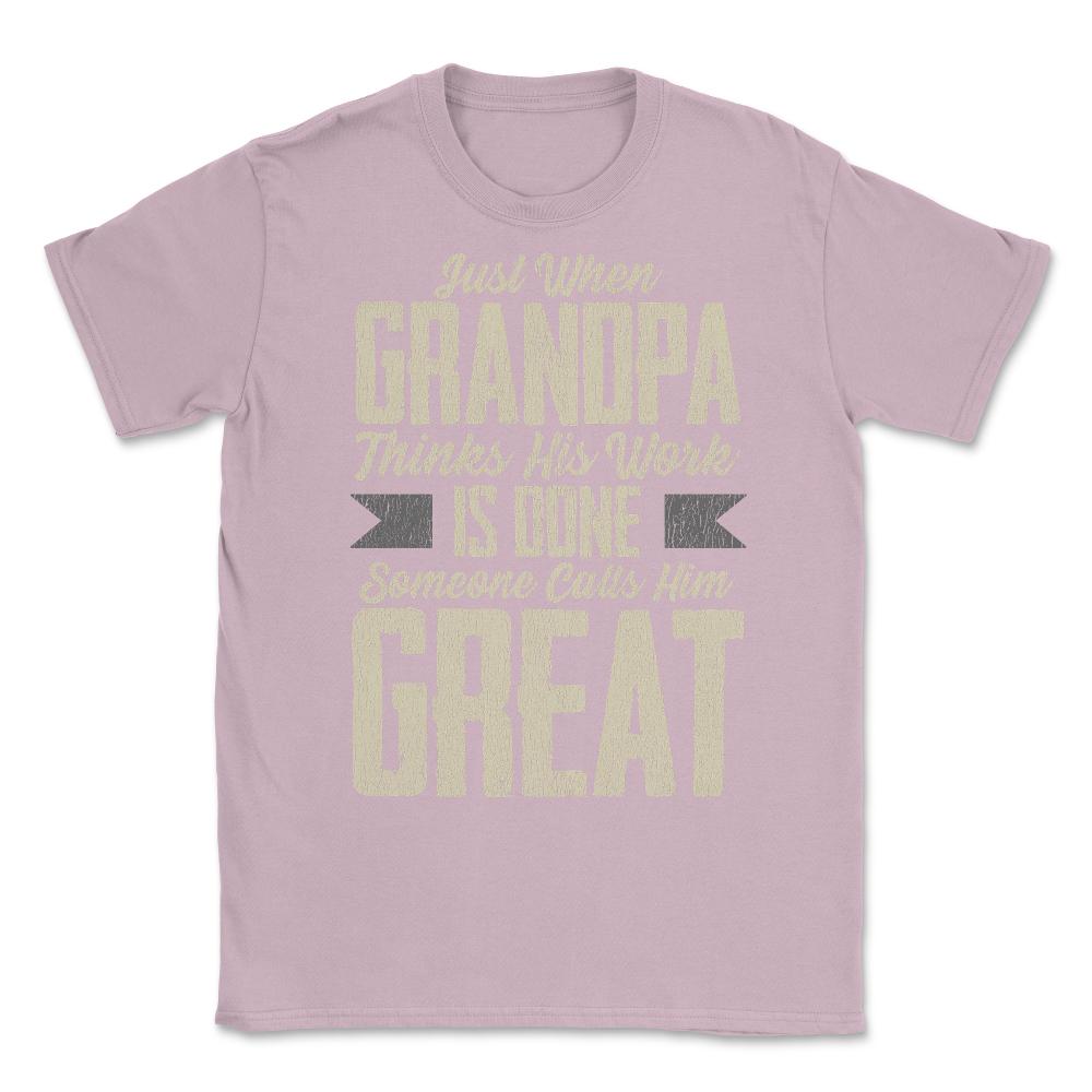 Great Grandpa Unisex T-Shirt - Light Pink