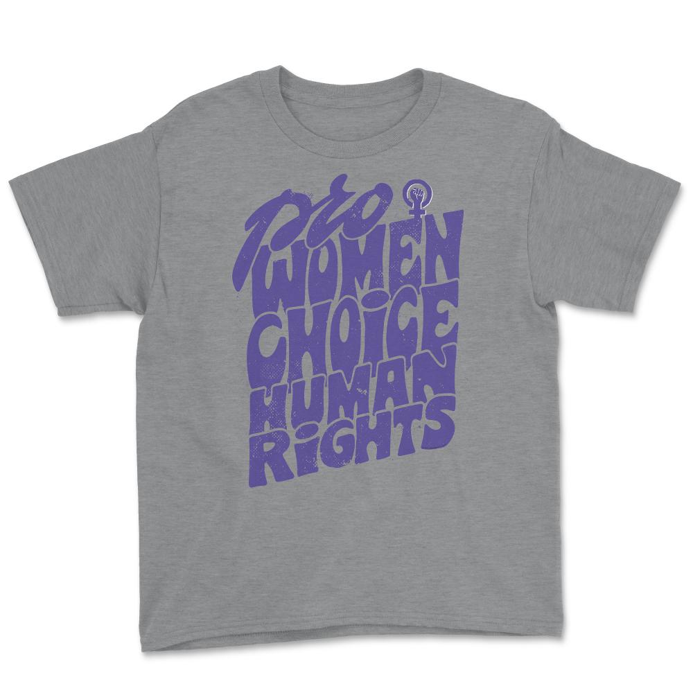 Pro Women Choice Human Rights Feminist Body Autonomy print Youth Tee - Grey Heather