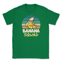 Banana Squad Lovers Funny Banana Fruit Lover Cute graphic Unisex - Green