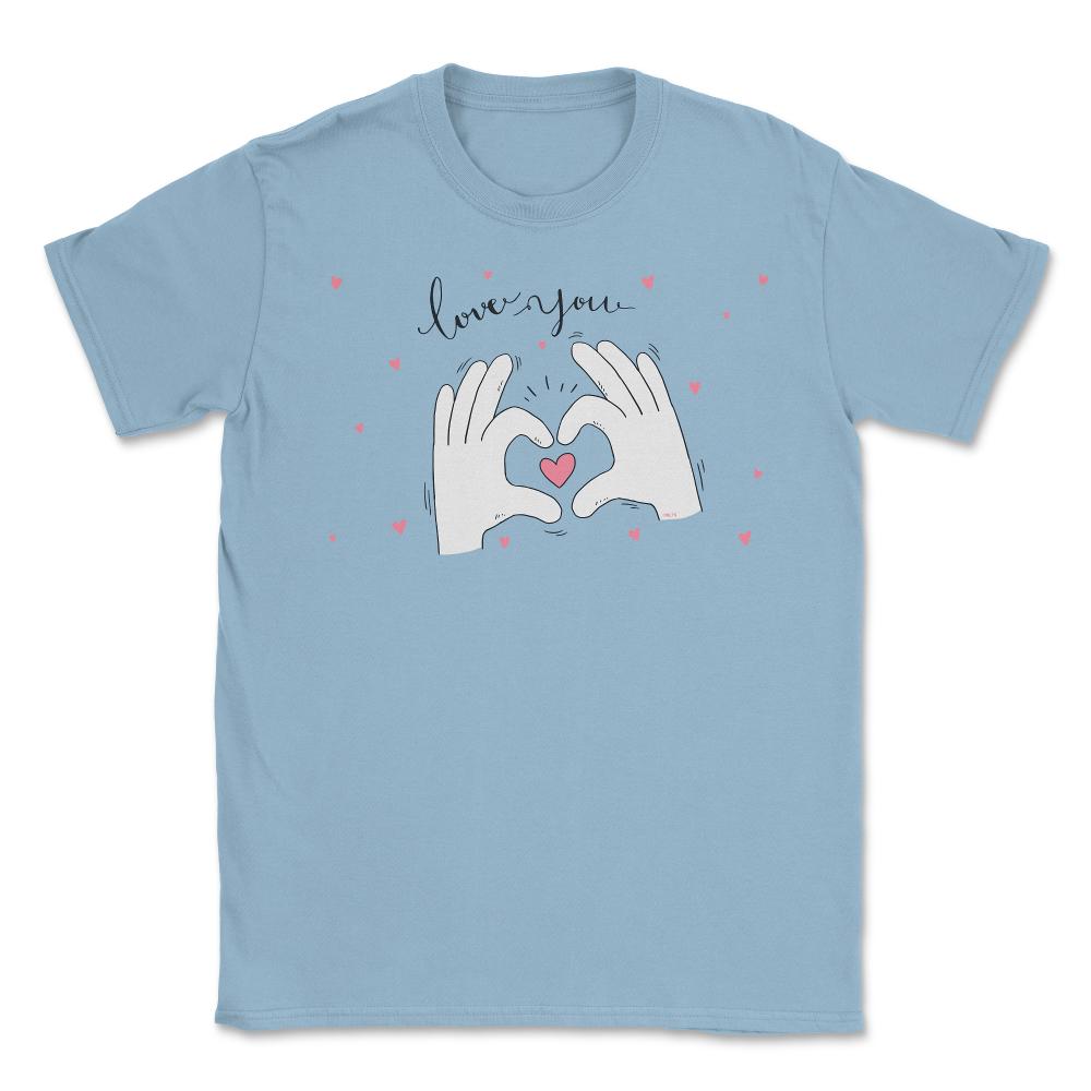 Love you Hand Sign Valentine T-Shirt  Unisex T-Shirt - Light Blue