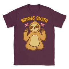 Sloth Lover Funny Single Sloth Gift print Unisex T-Shirt - Maroon