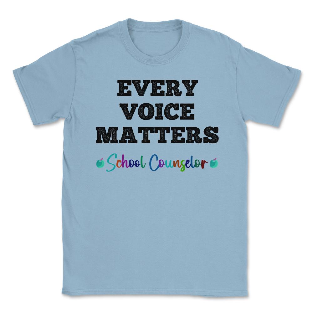 School Counselor Appreciation Every Voice Matters Students product - Light Blue