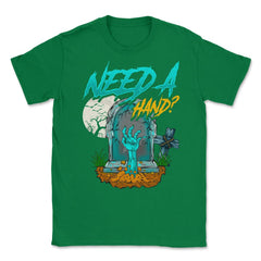 Zombie Hand Funny Halloween Trick or Treat Gift Unisex T-Shirt - Green