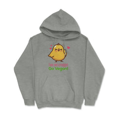 I Am Not A Nugget Go Vegan! Hilarious Chicken graphic Hoodie - Grey Heather