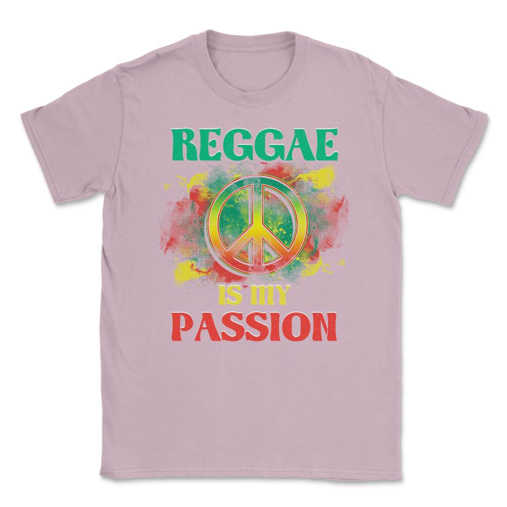 Reggae is My Passion & Peace Sign Design Gift graphic Unisex T-Shirt - Light Pink